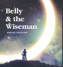 Belly and the wiseman