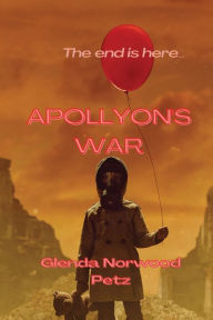 Title: Apollyon's War, Author: Glenda Norwood Petz