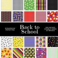 Title: Back to School Scrapbook Paper Pad, Author: Digital Attic Studio