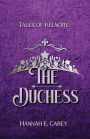 The Duchess: Tales of Kelnore