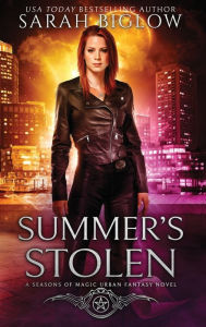 Title: Summer's Stolen: A Supernatural Law Enforcement Urban Fantasy, Author: Sarah Biglow