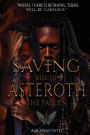 Saving Asteroth: Rise of the Fallen