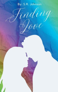 Title: Finding Love: Large Print, Author: S.R.  Johnson