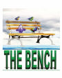 THE BENCH