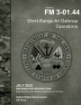 Field Manual FM 3-01.44 Short-Range Air Defense Operations July 2022