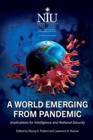 Title: A World Emerging from Pandemic, Author: National Intelligence University