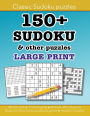 150+ SUDOKU & other puzzles LARGE PRINT: Easy, Medium, Hard, Very hard & 16x16:Education resources by Bounce Learning Kids