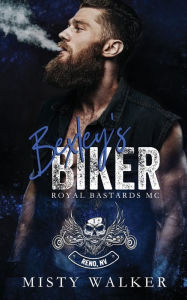 Title: Bexley's Biker, Author: Misty Walker