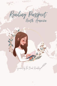 Title: Reading Passport - North America: a journal by The Book Rambling, Author: Grettel Castro