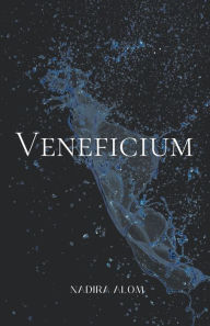 Title: Veneficium, Author: Nadira Alom