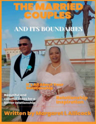 Title: The Married Couples and Its Boundaries, Author: Margaret L. Allicock