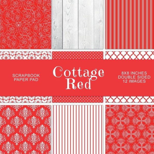 Cottage Red: Scrapbook Paper Pad