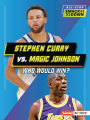 Stephen Curry vs. Magic Johnson: Who Would Win?