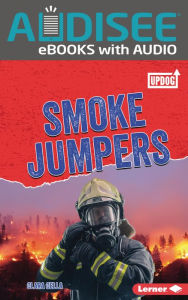 Title: Smoke Jumpers, Author: Clara Cella