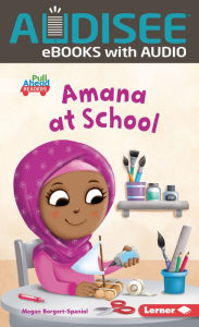 Title: Amana at School, Author: Megan Borgert-Spaniol