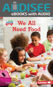 Title: We All Need Food, Author: Katie Peters