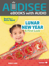 Title: Lunar New Year: A First Look, Author: Percy Leed