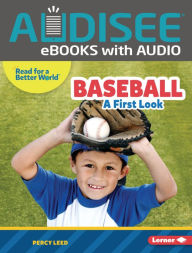 Title: Baseball: A First Look, Author: Percy Leed