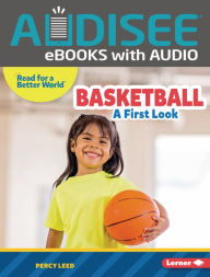 Title: Basketball: A First Look, Author: Percy Leed