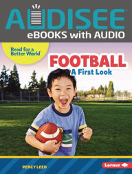 Title: Football: A First Look, Author: Percy Leed