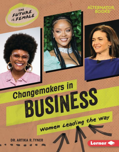 Changemakers in Business: Women Leading the Way