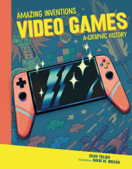 Title: Video Games: A Graphic History, Author: Sean Tulien