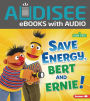 Save Energy, Bert and Ernie!