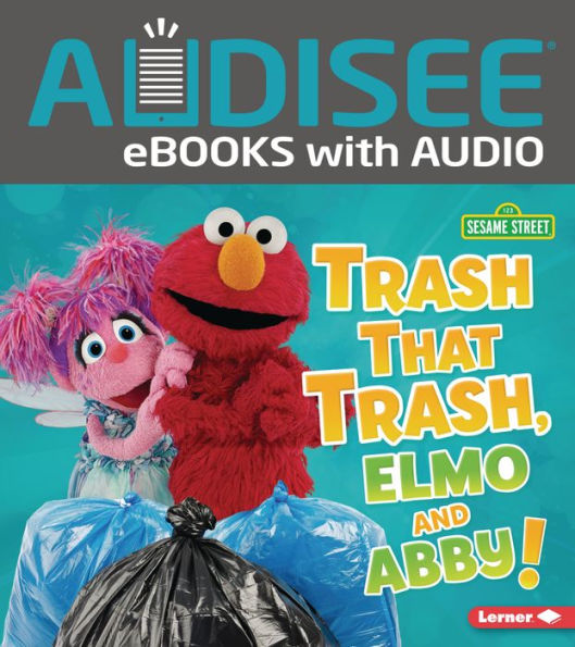 Trash That Trash, Elmo and Abby!