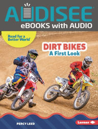 Title: Dirt Bikes: A First Look, Author: Percy Leed