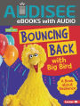 Bouncing Back with Big Bird: A Book about Resilience