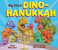 Title: My First Dino-Hanukkah, Author: Lisa Wheeler