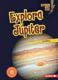 Title: Explora Júpiter (Explore Jupiter), Author: Liz Milroy