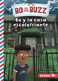 Title: Bo y la casa escalofriante (Bo and the Spooky House), Author: Elliott Smith