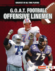 Title: G.O.A.T. Football Offensive Linemen, Author: Audrey Stewart