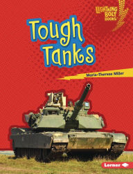 Title: Tough Tanks, Author: Marie-Therese Miller