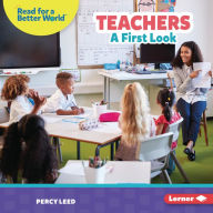 Title: Teachers: A First Look, Author: Percy Leed