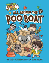 Title: All Aboard the Poo Boat: Book 2, Author: Song-eui Park