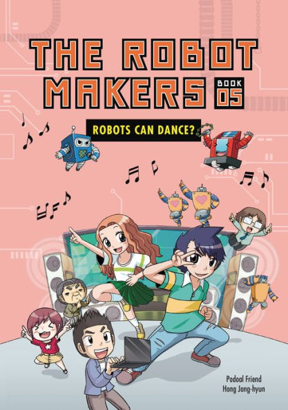 Robots Can Dance?: Book 5