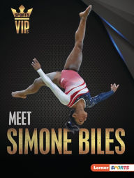 Title: Meet Simone Biles: Gymnastics Superstar, Author: Sam Laskaris