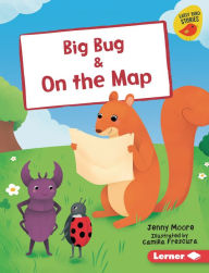 Title: Big Bug & On the Map, Author: Jenny Moore