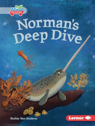 Title: Norman's Deep Dive, Author: Ruthie Van Oosbree