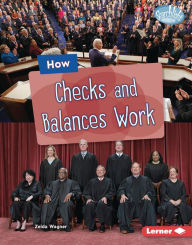 Title: How Checks and Balances Work, Author: Zelda Wagner