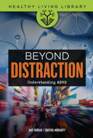 Title: Beyond Distraction: Understanding ADHD, Author: Amy Farrar