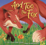 Title: And, Too, the Fox, Author: Ada Limón