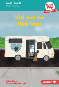 Title: Val and the Vet Van: Book 12, Author: Robert Sutro