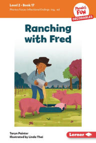 Title: Ranching with Fred: Book 17, Author: Taryn Painter