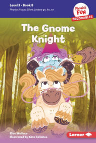 Title: The Gnome Knight: Book 8, Author: Elise Wallace