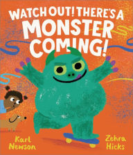 Title: Watch Out! There's a Monster Coming!, Author: Karl Newson