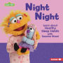 Night Night: Learn about Healthy Sleep Habits with Sesame Street