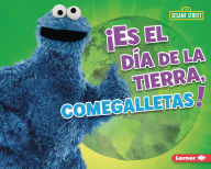 Title: ¡Es el Día de la Tierra, Comegalletas! (It's Earth Day, Cookie Monster!), Author: Mary Lindeen
